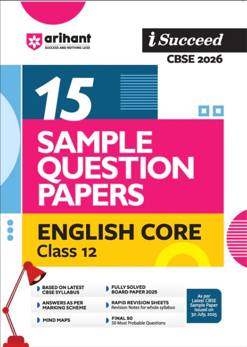 Arihant I Succeed 15 Sample Question Papers English Core Class 12 (CBSE Board Exam 2026)